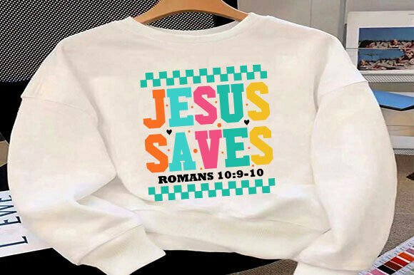 Jesus Saves PNG, Christian Sublimation T-Shirt Designs