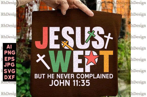 Jesus Wept SVG, John 11:35 — T-Shirt Designs