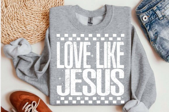 Love Like Jesus PNG for T-Shirt Designs