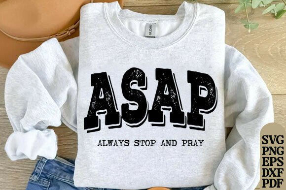 Retro ASAP Always Stop Pray Christian
